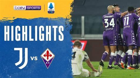 Match Highlight Juventus 0 Vs 3 Fiorentina Serie A 2020 Vidio