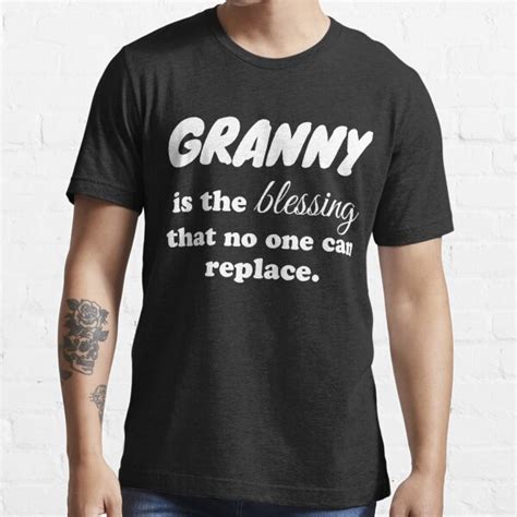 Granny Is The Blessing That No One Can Replace T Shirt For Sale By Adelamaino Redbubble