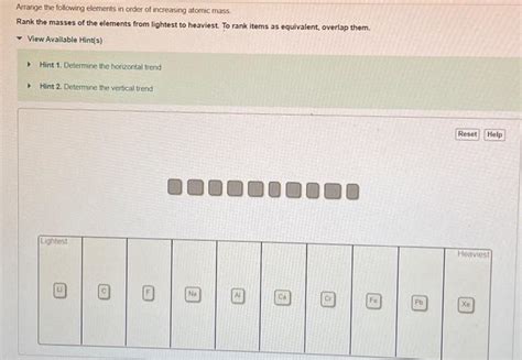 Solved Arrange The Following Elements In Order Of Increasing Chegg