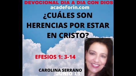 CuÁles Son Las Herencias Por Estar En Cristo Youtube