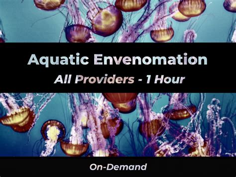 Aquatic Envenomation For Ems Providers 911 E Learning Solutions Llc