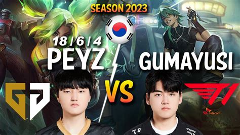 GEN Peyz Vs T1 Gumayusi Peyz ZERI Vs Gumayusi EZREAL ADC Patch 13