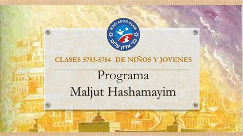 Clase General De Introduccion A Maljut Hashamaim YouTube