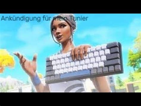 Ank Ndigung F R Mein Eigenes Fortnite Tunier Youtube