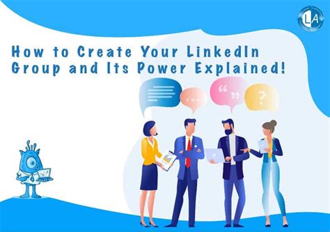 How To Create A Linkedin Group And Its Power Explained