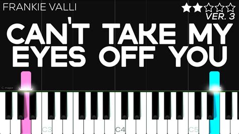 Frankie Valli Cant Take My Eyes Off You EASY Piano Tutorial YouTube