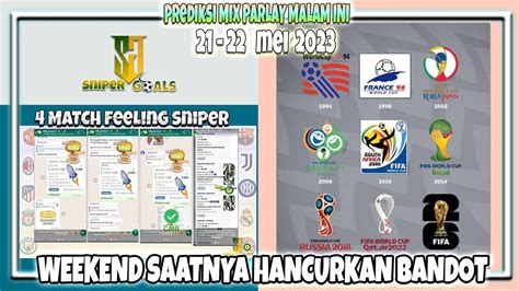 PREDIKSI MIX PARLAY MALAM INI 21 22 MEI 2023 INFO SEPAK BOLA