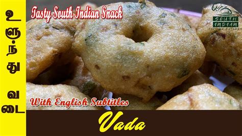 How To Prepare Ulundu Vadai Medhu Vadai Vada Recipe Traditional