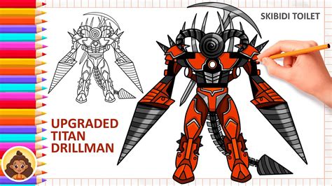 How To Draw Titan Drillman Upgraded From Skibidi Toilet Youtube