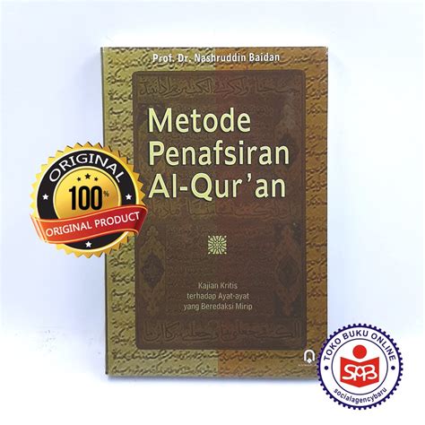 Jual Metode Penafsiran Al Quran Nashruddin Baidan Shopee Indonesia