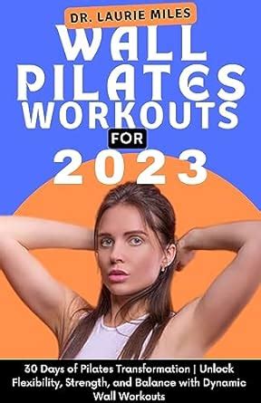 Wall Pilates Workouts For Days Of Pilates Transformation