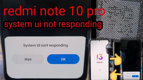 Redmi Note 10 Pro System Ui Not Responding Youtube