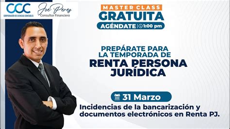 MASTER CLASS INCIDENCIAS DE LA BANCARIZACION Y DOCUMENTO ELECTRÓNICO EN