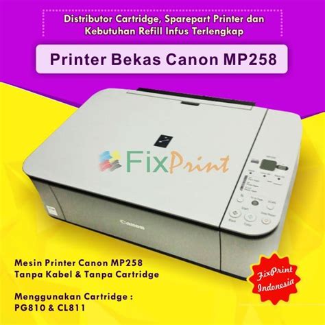 Jual Printer Canon Pixma Mp258 Print Scan Copy Normal Bekas Bergaransi