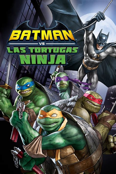 Batman Vs Las Tortugas Ninja Pel Cula Tr Iler Resumen