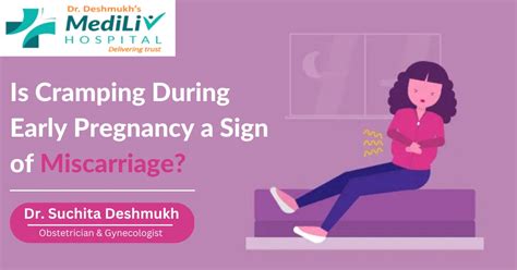 Is Cramping During Early Pregnancy A Sign Of Miscarriage By Mediliv Medium