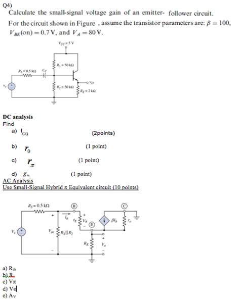 Solved Q4 Calculate The Small Signal Voltage Gain Of An Chegg