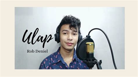 Ulap Rob Deniel Kharle Ligones Cover Youtube