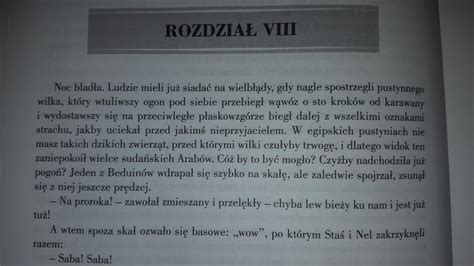 Z pierwszego akapitu rozdziału 8 w pustyni i puszczy wynotuj 1 zdanie