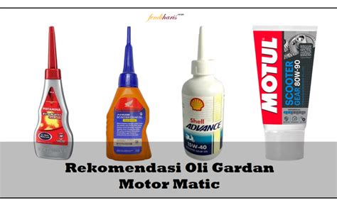 Kekentalan Oli Gardan Motor Matic Homecare24