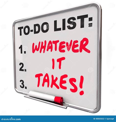 Whatever It Takes Motivational Saying Quote To Do List Stock