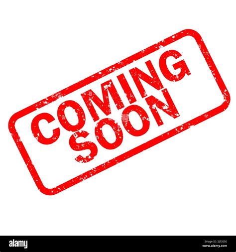 Coming Soon Sign Coming Soon Grunge Rubber Stamp On White Background