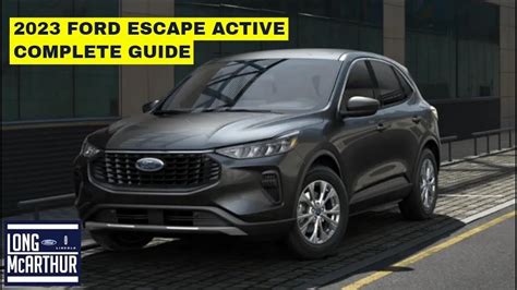 2023 FORD ESCAPE ACTIVE COMPLETE GUIDE YouTube