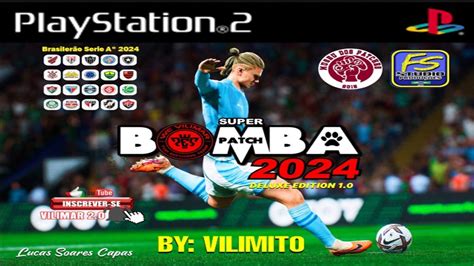 INCRÍVEL NOVO BOMBA PATCH 2024 PS2 VERSÃO BRASILEIRÃO ISO 100