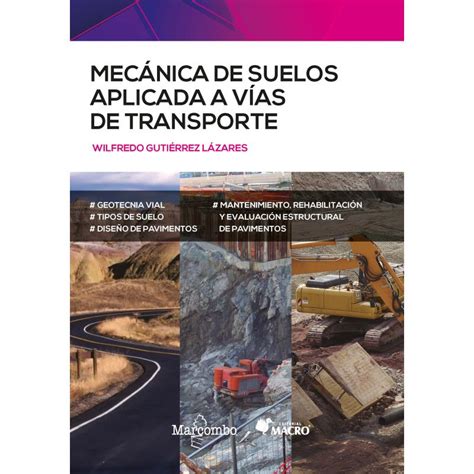 Libro MECÁNICA DE SUELOS APLICADA A VÍAS DE TRANSPORTE ISBN