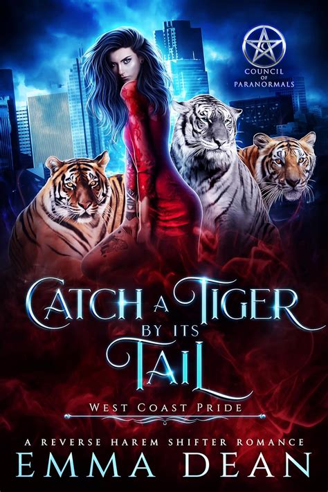 Amazon Catch A Tiger A Reverse Harem Shifter Romance Tiger Tiger Book 1 English Edition