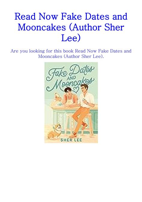 Read Now Fake Dates And Mooncakes Author Sher Lee By Husai2002542 Issuu