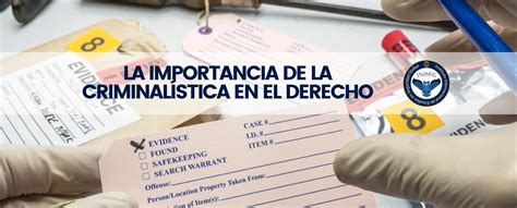 La Importancia De La Criminalística En El Derecho