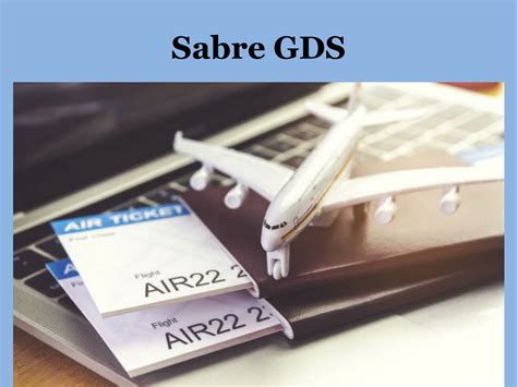 PPT - Sabre GDS PowerPoint Presentation, free download - ID:10612413