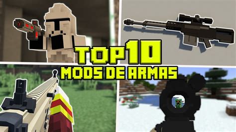 Top 10 Melhores Mods De Armas Para O Minecraft Youtube