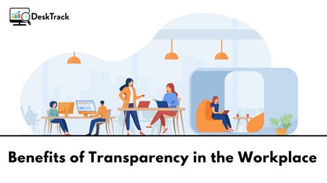 Benefits Of Transparency In The Workplace And How To Achieve It