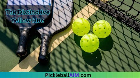 The Vibrant Yellow Outdoor Pickleball: Enhancing Visibility