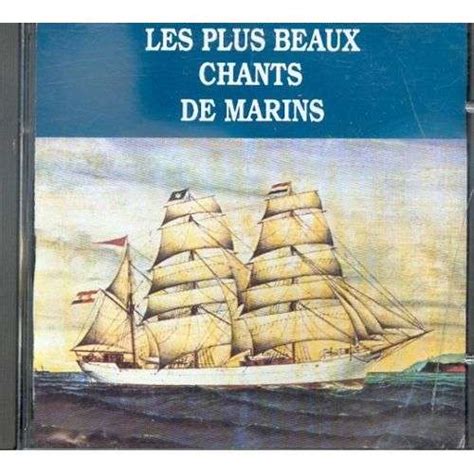 Les Plus Beaux Chants De Marins Von Chants De Marins Cd Bei Jl