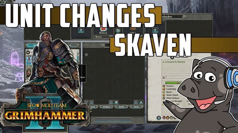 Unit Changes Sfo Grimhammer Skaven Total War Warhammer Mod