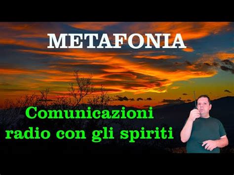 Comunicazioni Radio Con I Defunti La Metafonia Voci Nascoste Nel