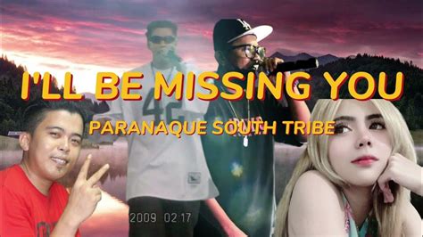 Ill Be Missing You Paranaque South Tribe Lyrics Youtube