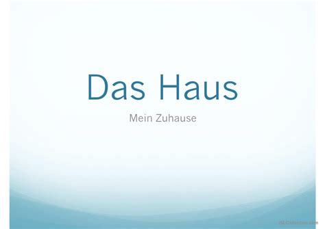 Mein Zuhause Mein Haus Allgemeine Deutsch DAF Powerpoints