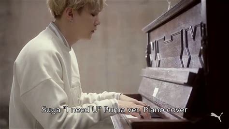 Bts Suga I Need U Puma Ver Piano Cover Youtube