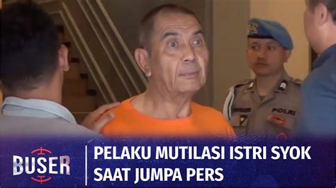 Tersangka Mutilasi Istri Di Malang Syok Saat Jumpa Pers Buser YouTube