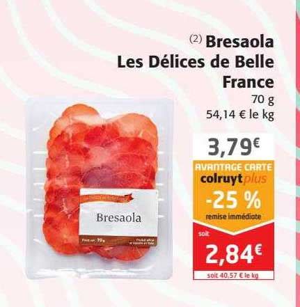 Promo Bresaola Les D Lices De Belle France Chez Colruyt Icatalogue Fr