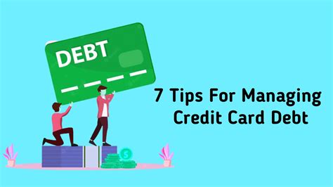 7 Tips For Managing Credit Card Debt A Guide For People Everywhere