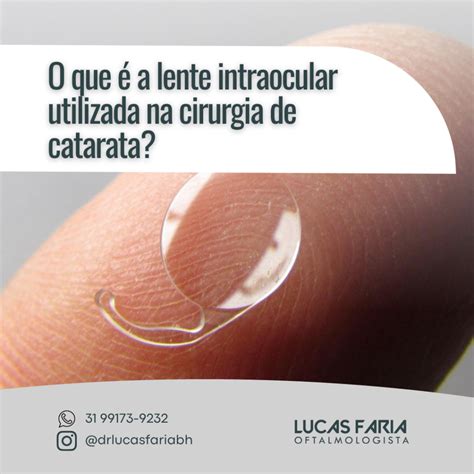 O Que A Lente Intraocular Utilizada Na Cirurgia De Catarata Lucas