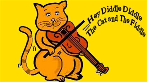 Hey Diddle Diddlethe Cat And The Fiddle Baby Songs Nursery Rhymes