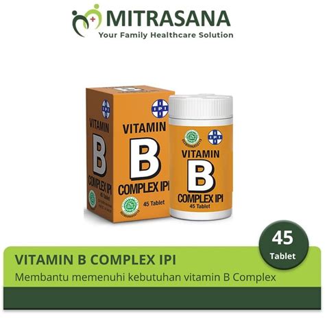 Jual Vitamin B Complex Ipi 45 Tablet Memenuhi Kebutuhan Vitamin B