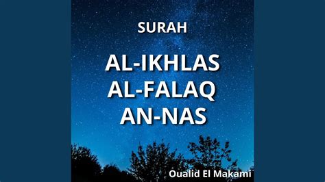 Surah Al Ikhlas Al Falaq An Nas