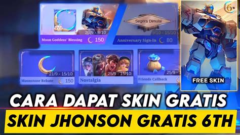 Event Anniversary Mobile Legends Ke 6 Cara Dapatkan Skin Jhonson